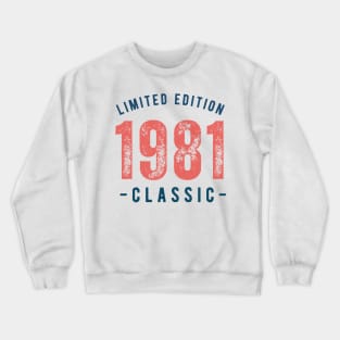 Limited Edition 1981 Crewneck Sweatshirt